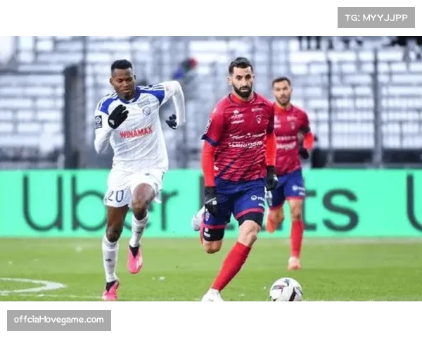 克莱蒙特0-2不敌兰斯,保级形势严峻 克莱蒙特0-2不敌兰斯,保级形势严峻